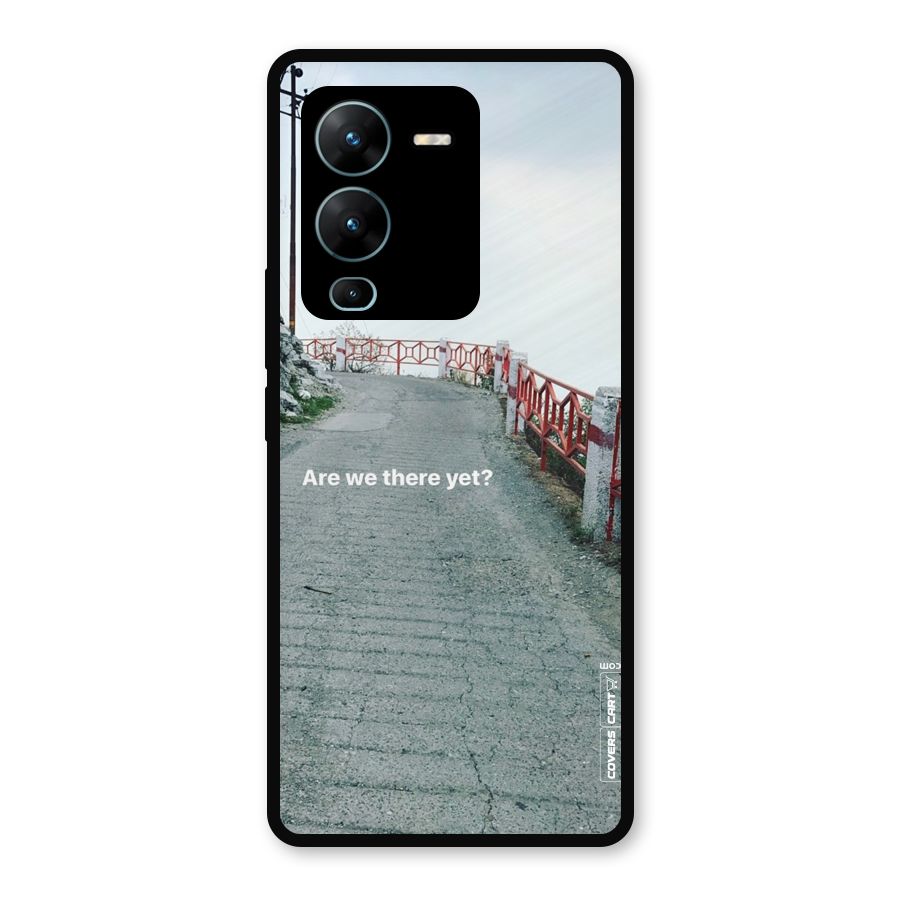Are We There Yet Metal Back Case for Vivo V25 Pro