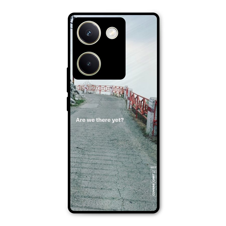 Are We There Yet Metal Back Case for Vivo Y200 Pro