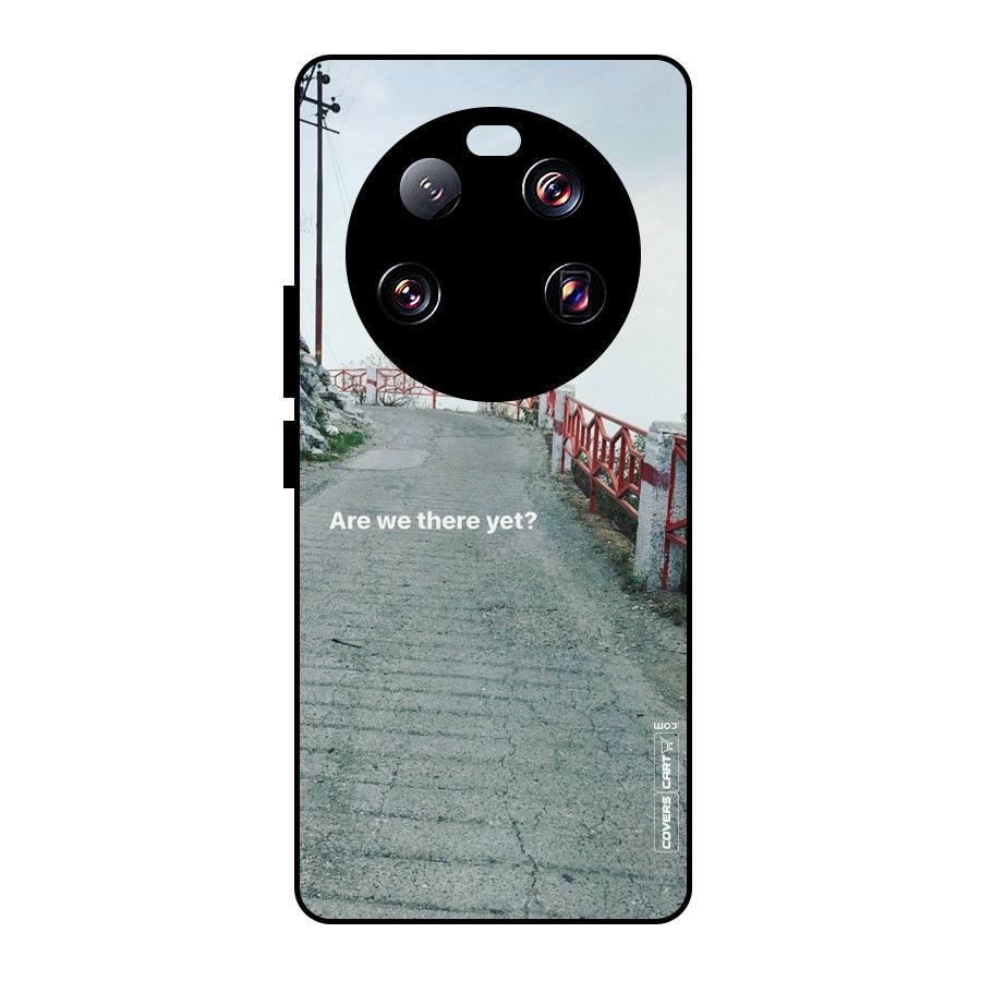 Are We There Yet Metal Back Case for Xiaomi 13 Ultra