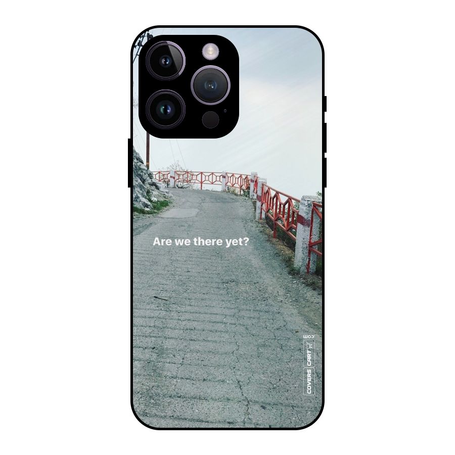 Are We There Yet Metal Back Case for iPhone 14 Pro Max