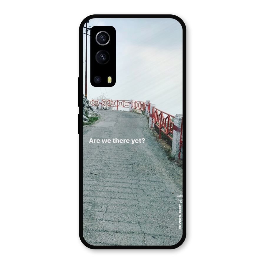 Are We There Yet Metal Back Case for iQOO Z3