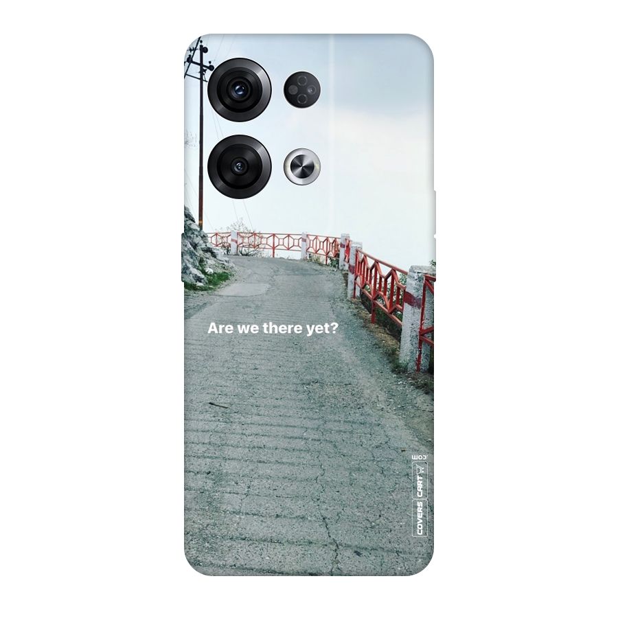 Are We There Yet Original Polycarbonate Back Case for Oppo Reno8 Pro 5G