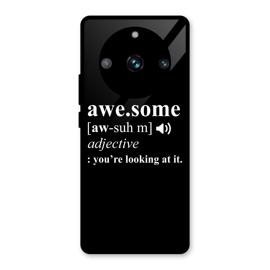 Awesome Looking at it Glass Back Case for Realme 11 Pro
