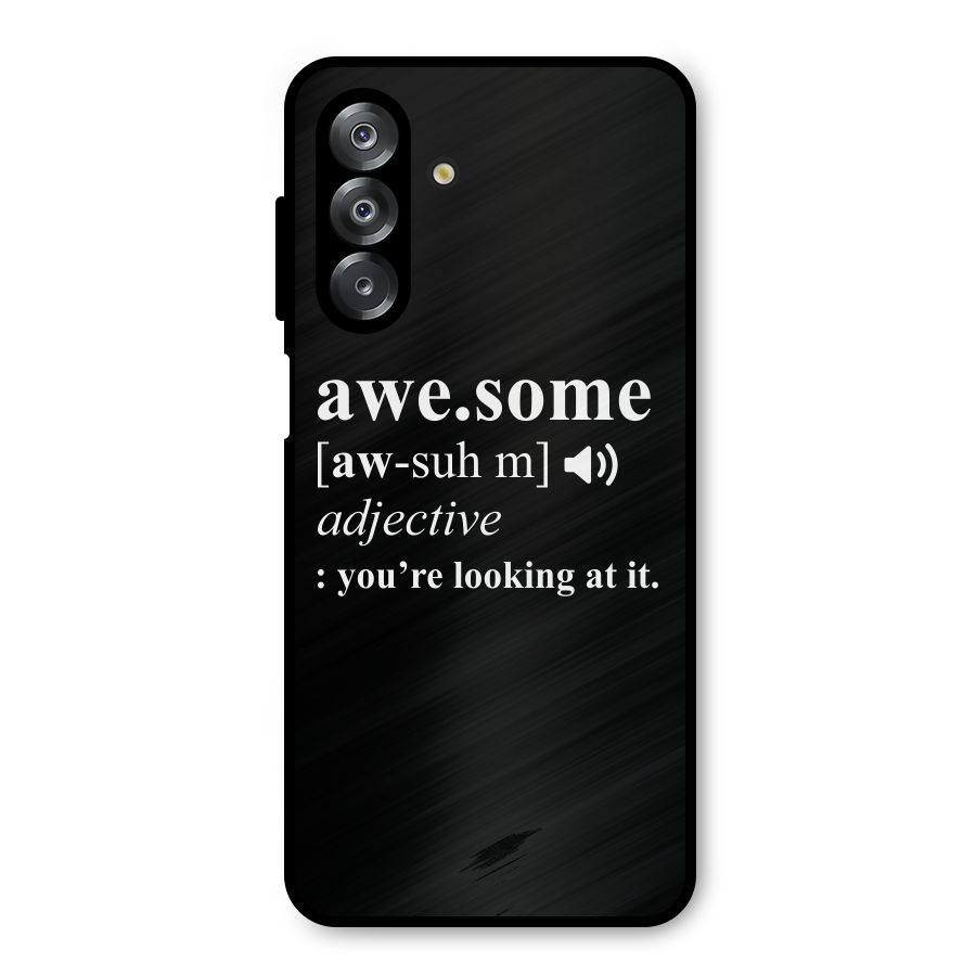 Awesome Looking at it Metal Back Case for Galaxy A26