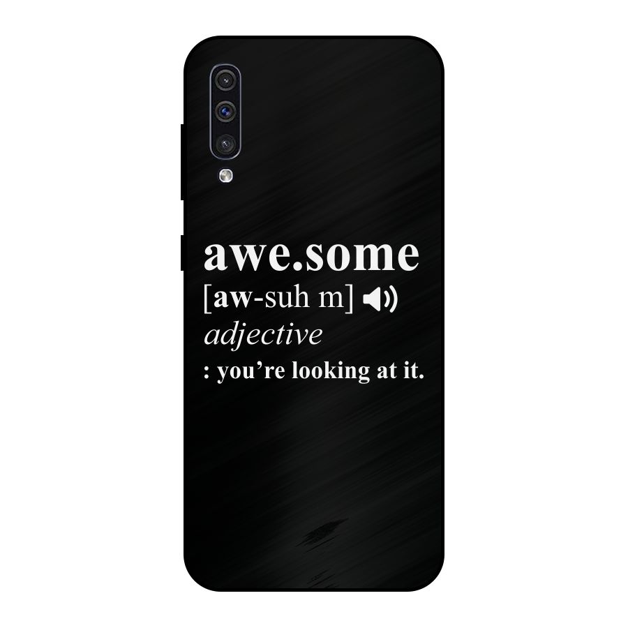 Awesome Looking at it Metal Back Case for Galaxy A50