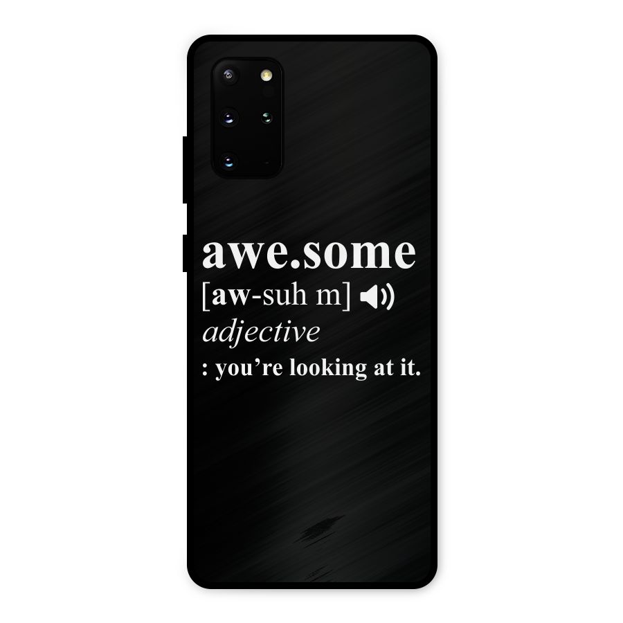 Awesome Looking at it Metal Back Case for Galaxy S20 Plus