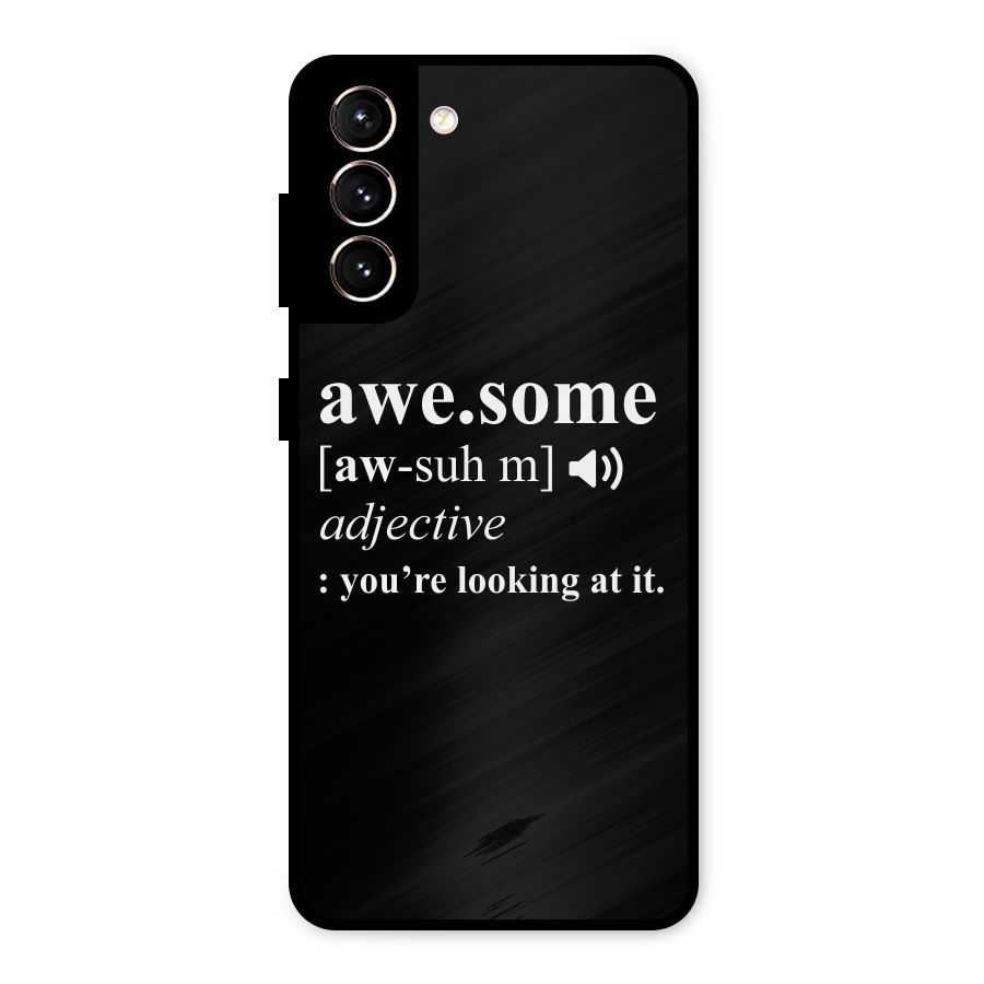 Awesome Looking at it Metal Back Case for Galaxy S21 5G