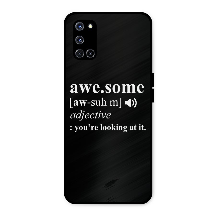 Awesome Looking at it Metal Back Case for Oppo A52