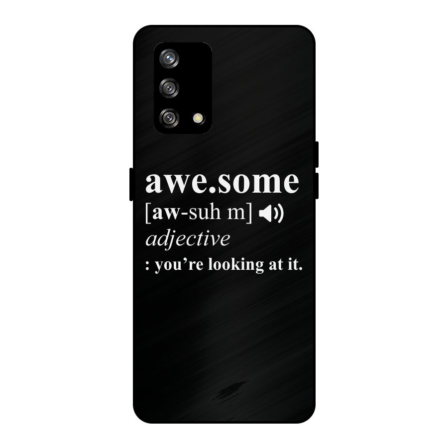 Awesome Looking at it Metal Back Case for Oppo F19