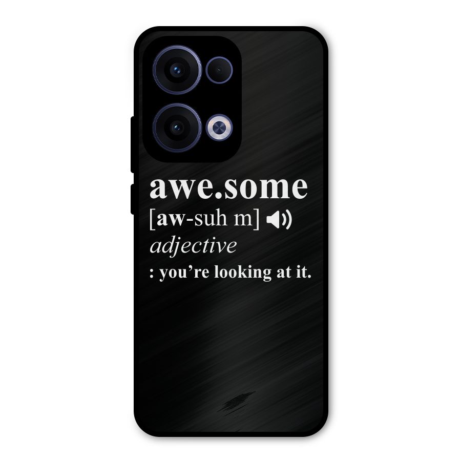 Awesome Looking at it Metal Back Case for Oppo Reno13