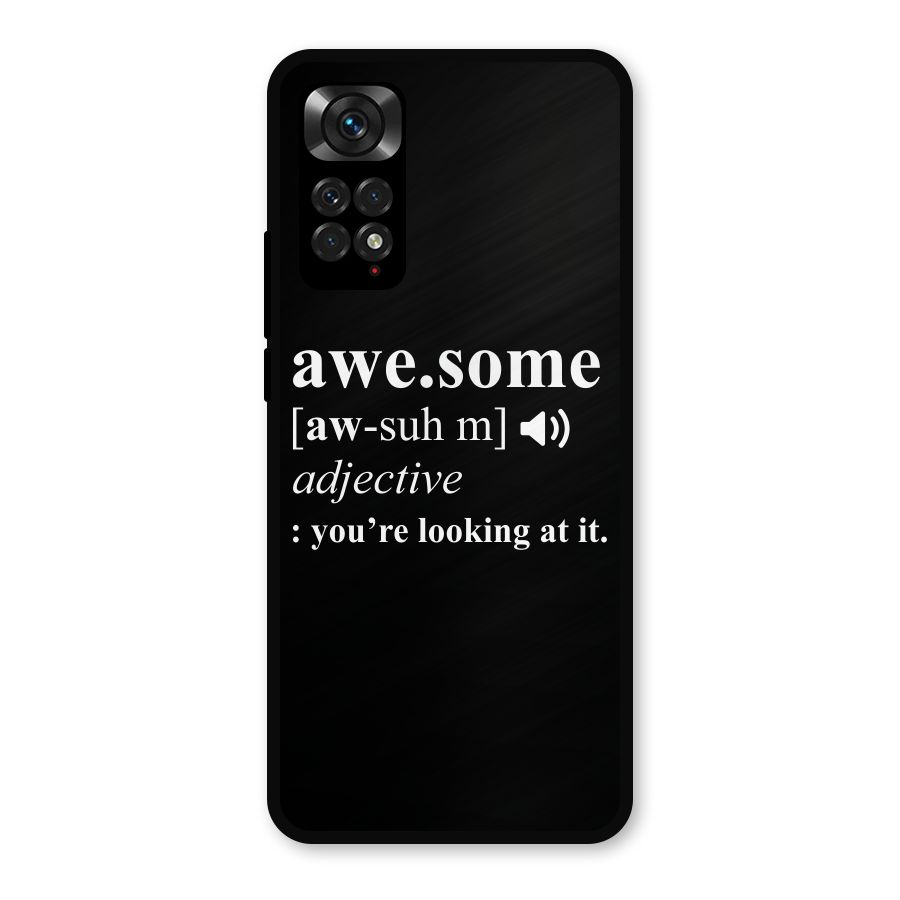 Awesome Looking at it Metal Back Case for Redmi Note 11s