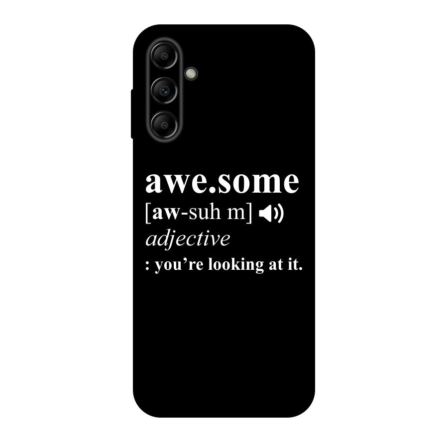 Awesome Looking at it Original Polycarbonate Back Case for Galaxy A14 5G