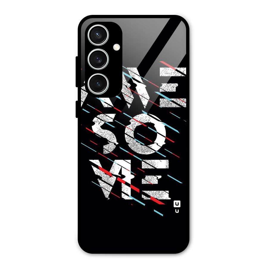Awesome Me Glass Back Case for Galaxy S23 FE