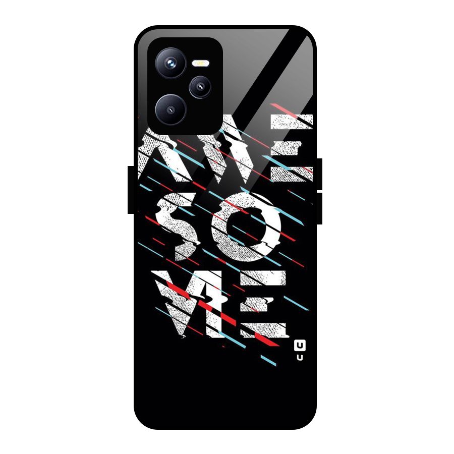 Awesome Me Glass Back Case for Realme C35