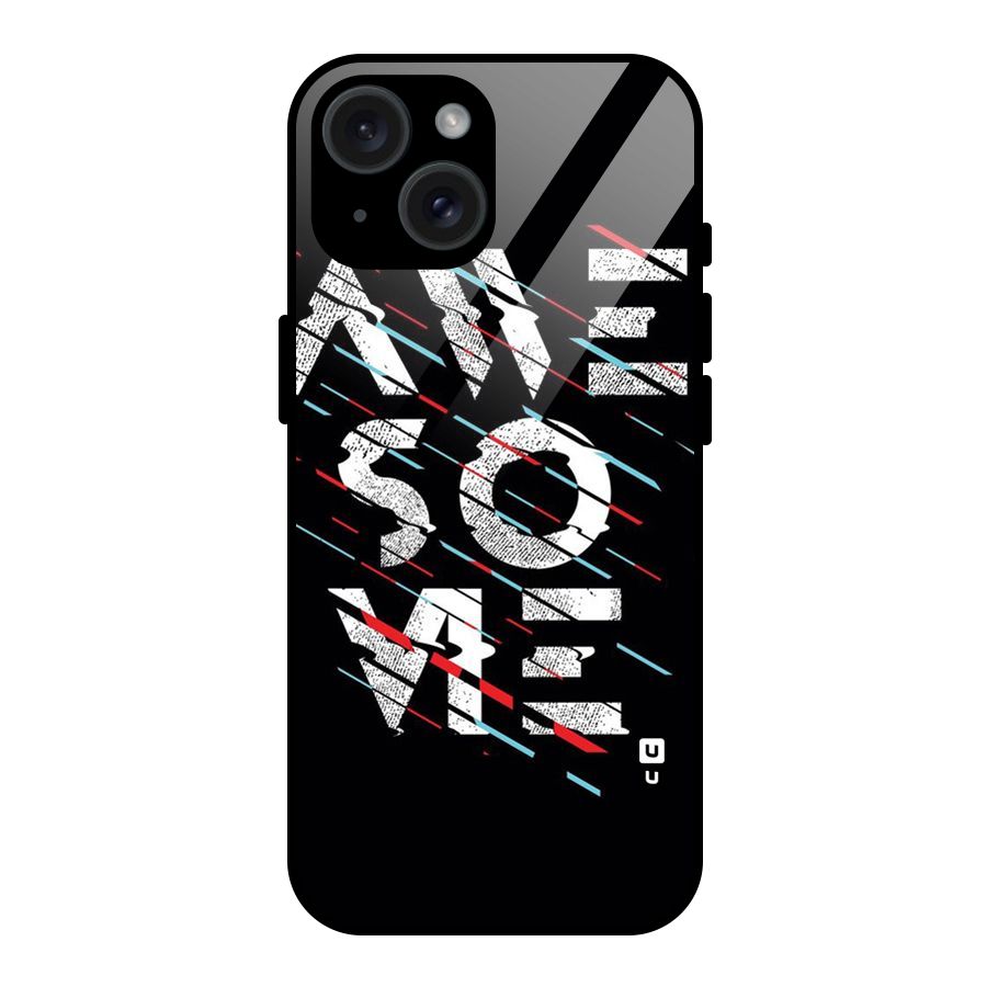 Awesome Me Glass Back Case for iPhone 15