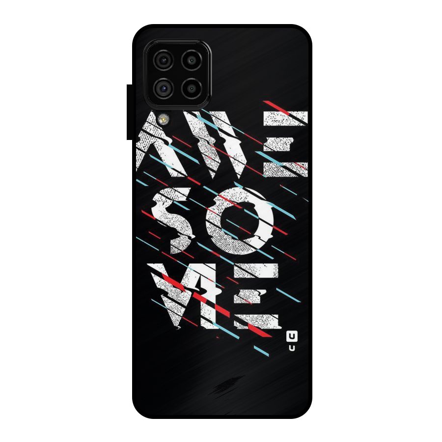 Awesome Me Metal Back Case for Galaxy A22 4G