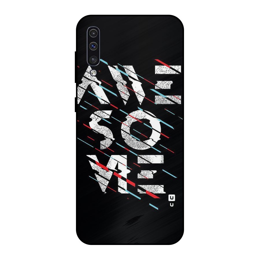 Awesome Me Metal Back Case for Galaxy A50s