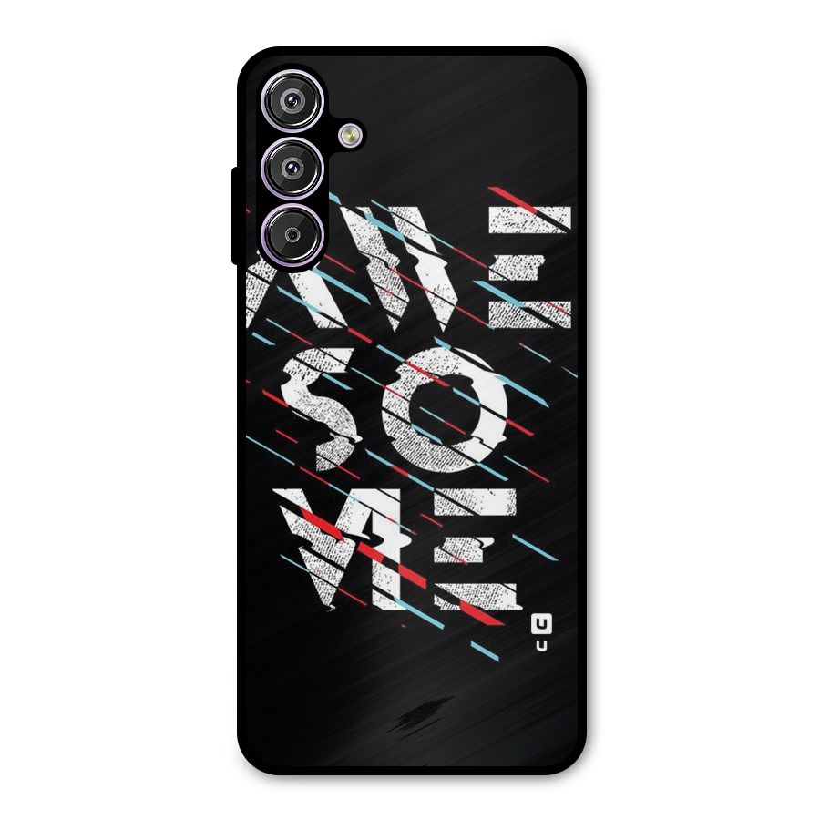 Awesome Me Metal Back Case for Galaxy F15