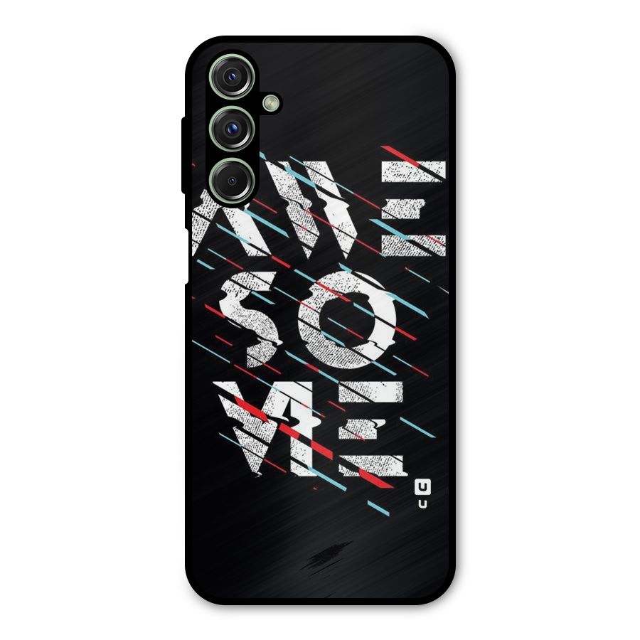 Awesome Me Metal Back Case for Galaxy F34