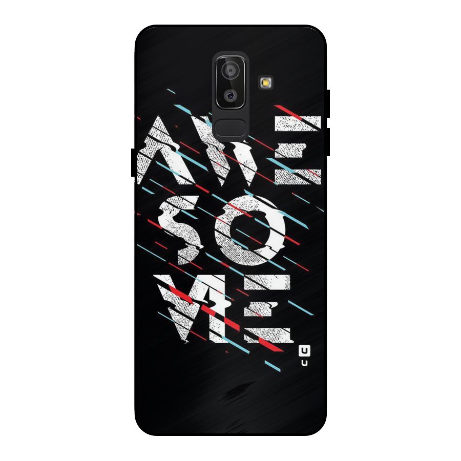 Awesome Me Metal Back Case for Galaxy J8