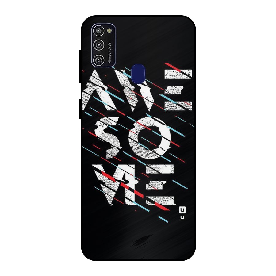Awesome Me Metal Back Case for Galaxy M30s