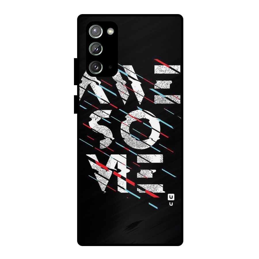Awesome Me Metal Back Case for Galaxy Note 20