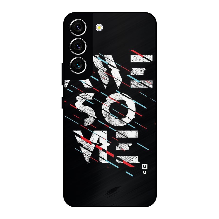 Awesome Me Metal Back Case for Galaxy S22 5G