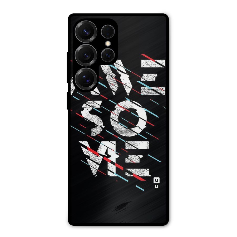 Awesome Me Metal Back Case for Galaxy S25 Ultra