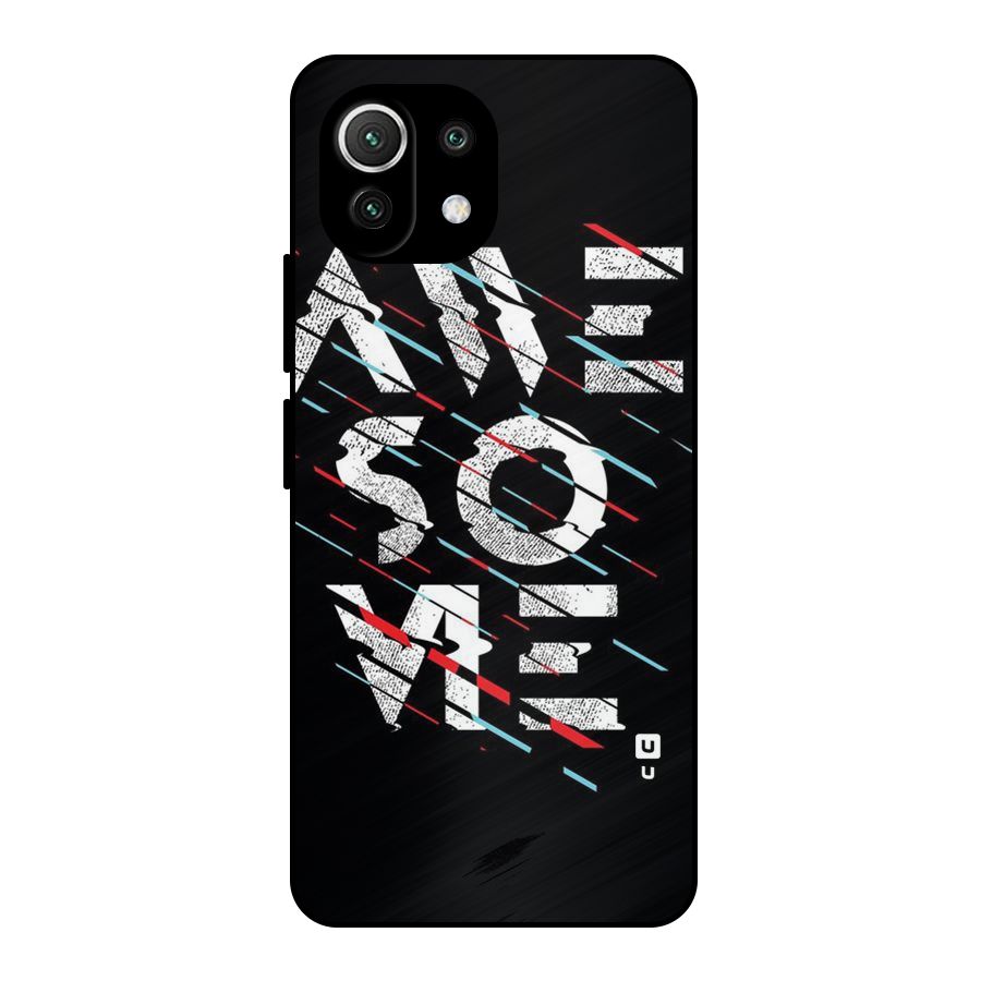 Awesome Me Metal Back Case for Mi 11 Lite NE 5G