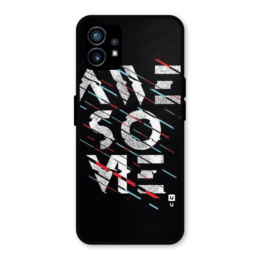 Awesome Me Metal Back Case for Nothing Phone 1
