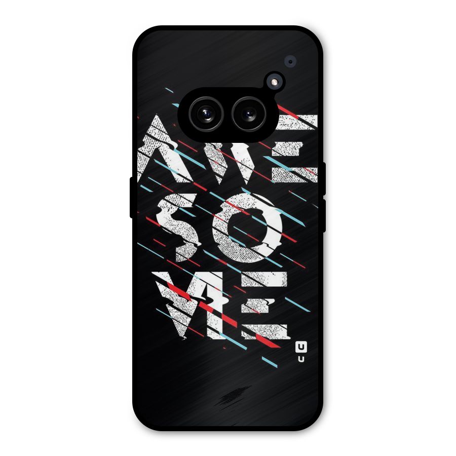 Awesome Me Metal Back Case for Nothing Phone 2a Plus