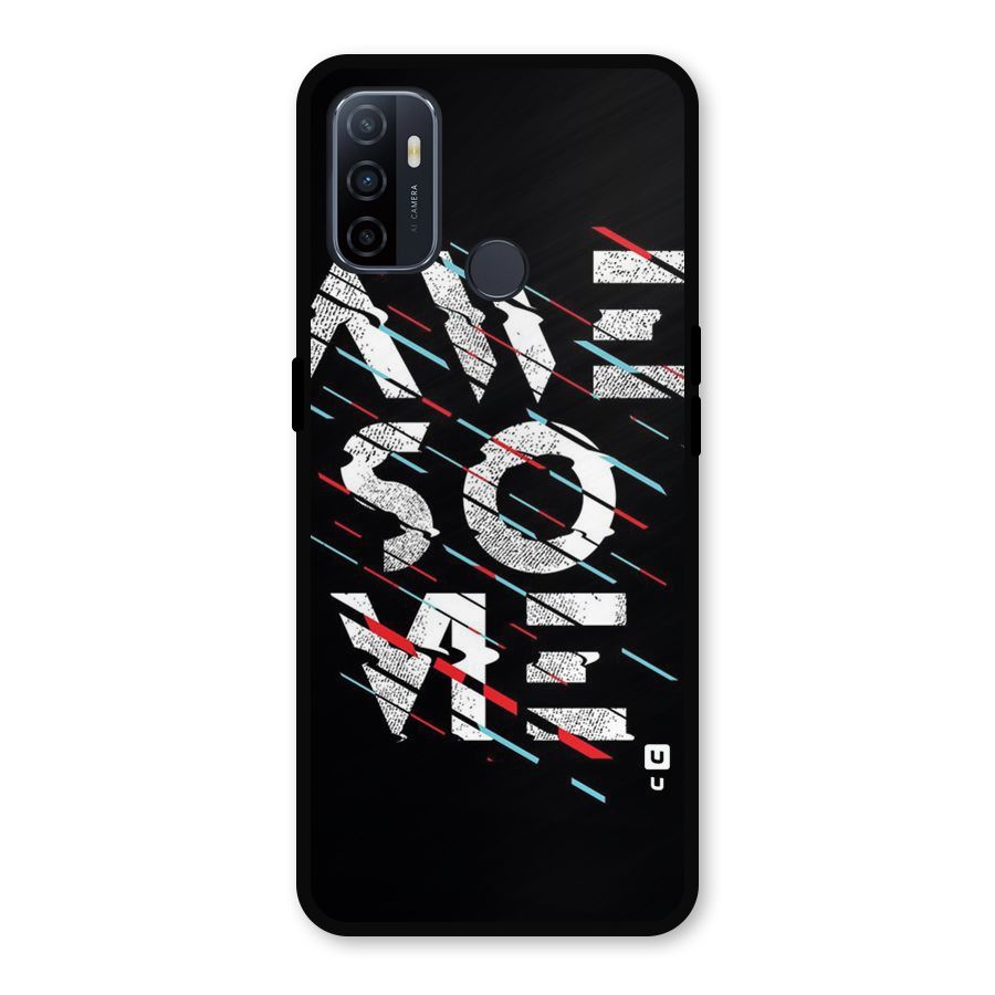 Awesome Me Metal Back Case for Oppo A53