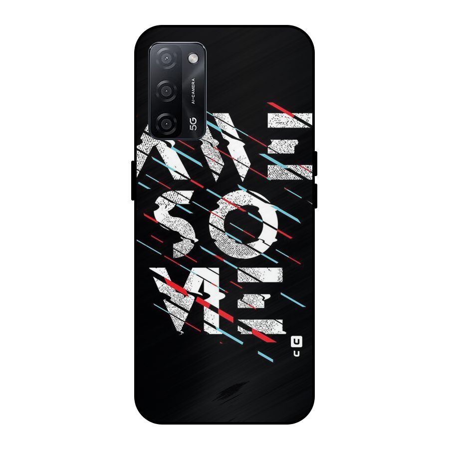 Awesome Me Metal Back Case for Oppo A53s 5G
