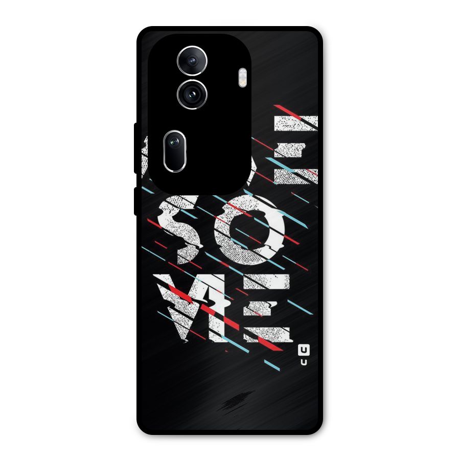 Awesome Me Metal Back Case for Oppo Reno11 Pro 5G