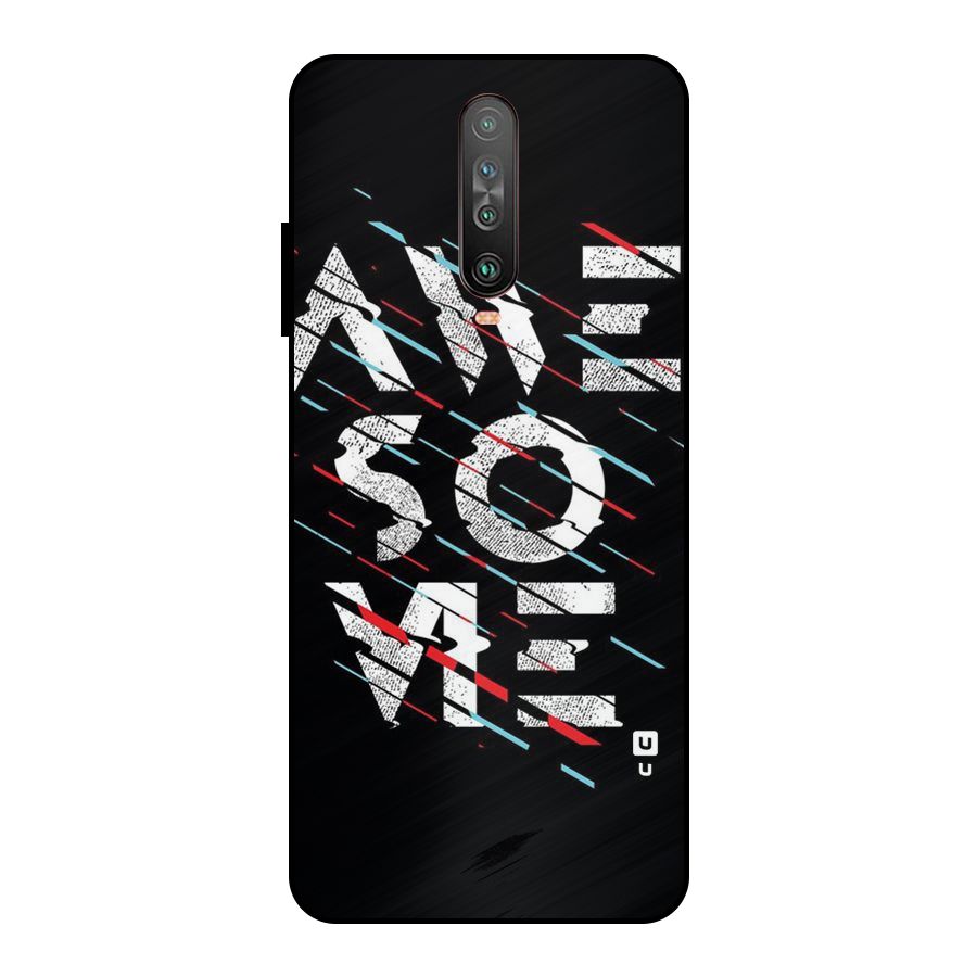 Awesome Me Metal Back Case for Poco X2