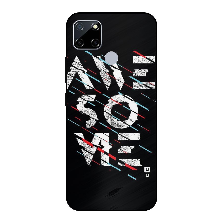 Awesome Me Metal Back Case for Realme Narzo 20