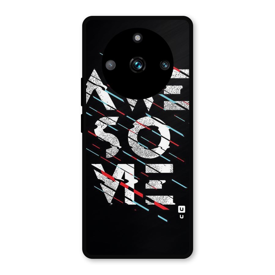 Awesome Me Metal Back Case for Realme Narzo 60 Pro