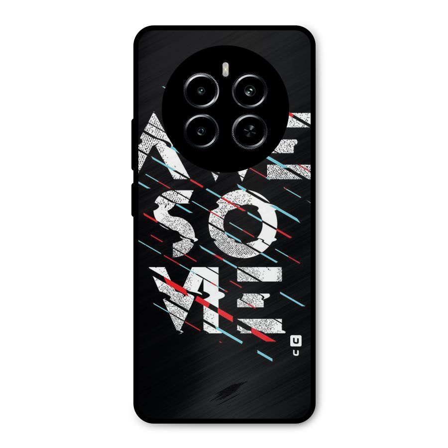 Awesome Me Metal Back Case for Realme P1