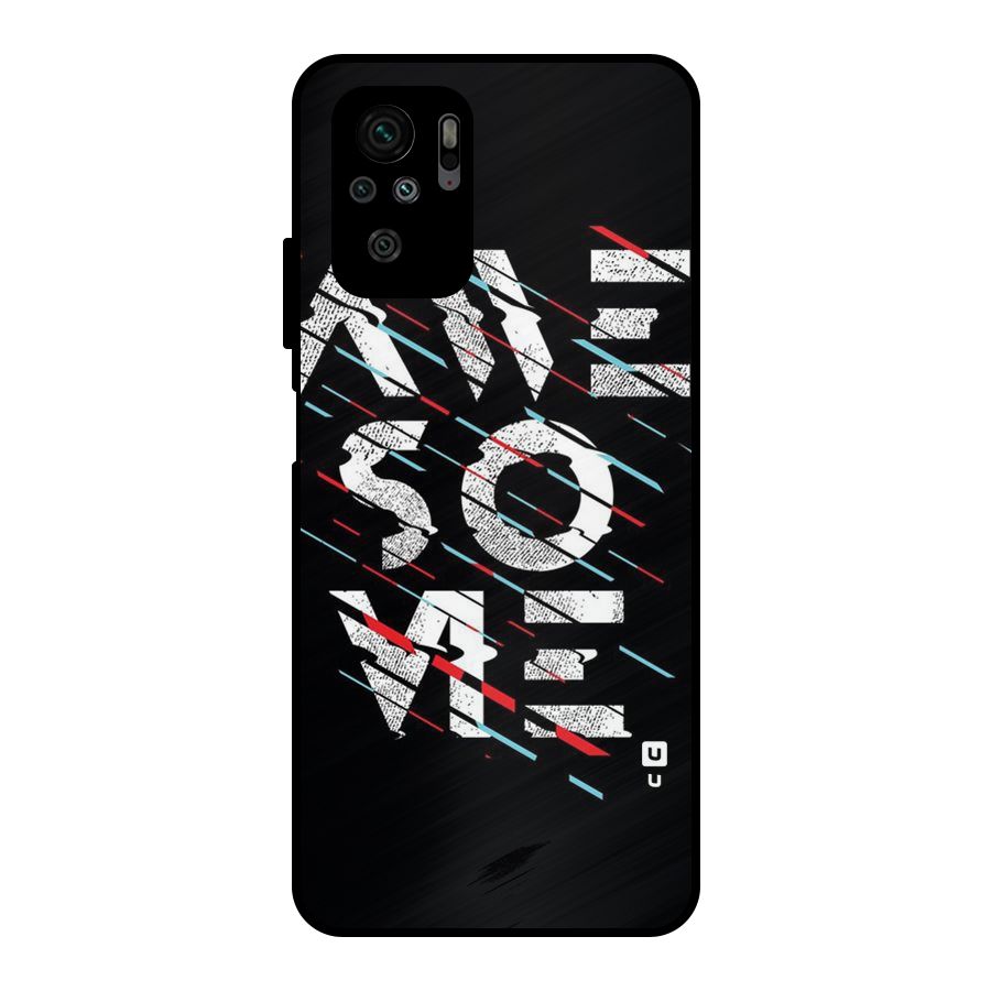 Awesome Me Metal Back Case for Redmi Note 10S