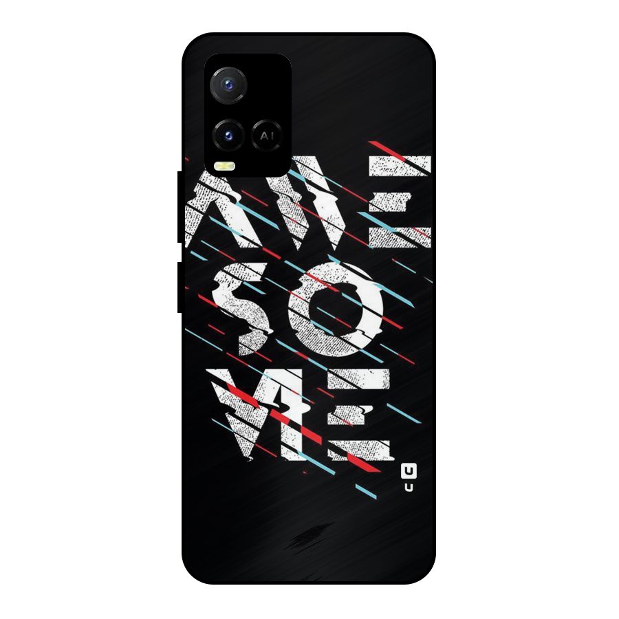 Awesome Me Metal Back Case for Vivo Y21T