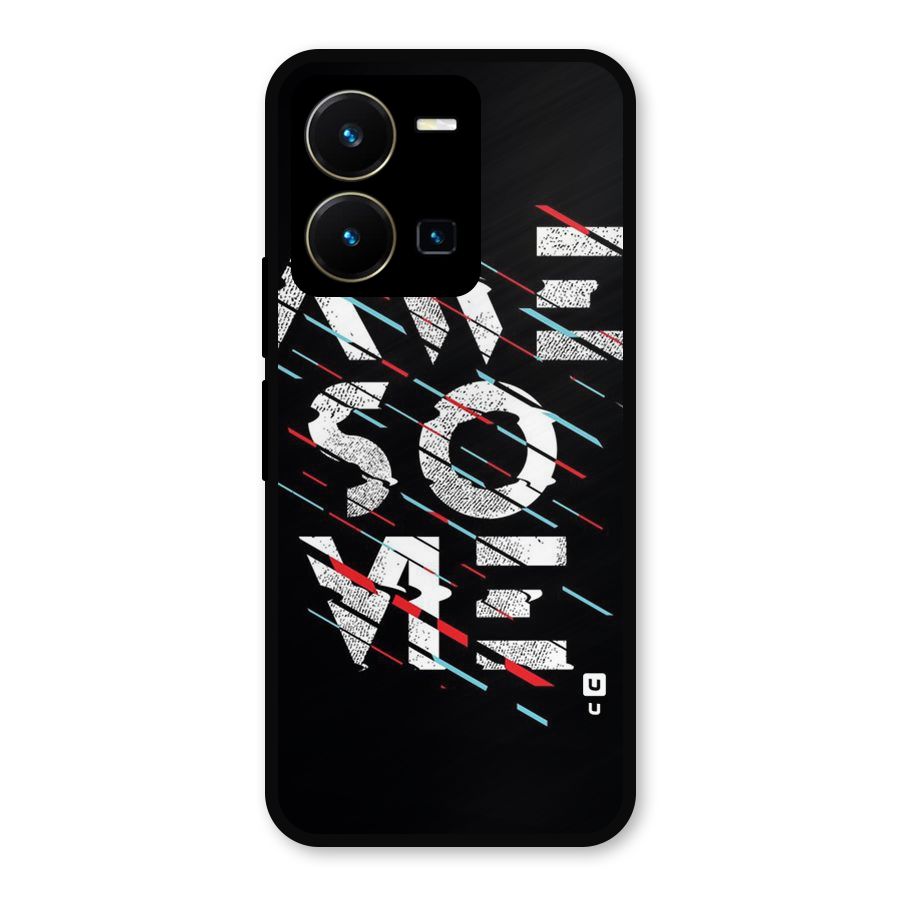 Awesome Me Metal Back Case for Vivo Y35