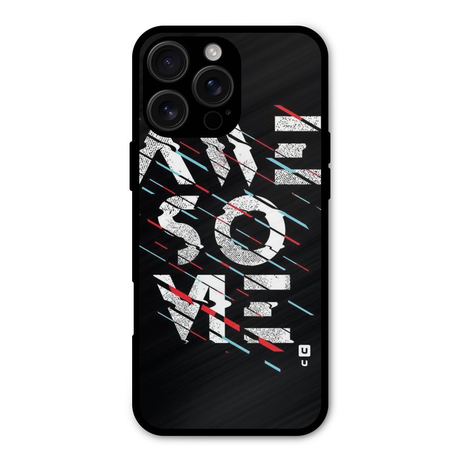 Awesome Me Metal Back Case for iPhone 16 Pro Max