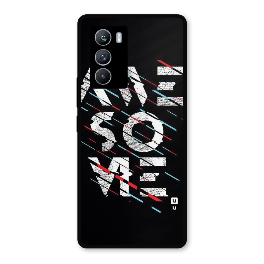 Awesome Me Metal Back Case for iQOO 9 SE