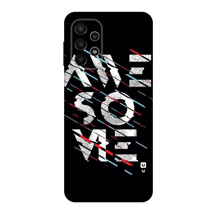 Awesome Me Original Polycarbonate Back Case for Galaxy A23