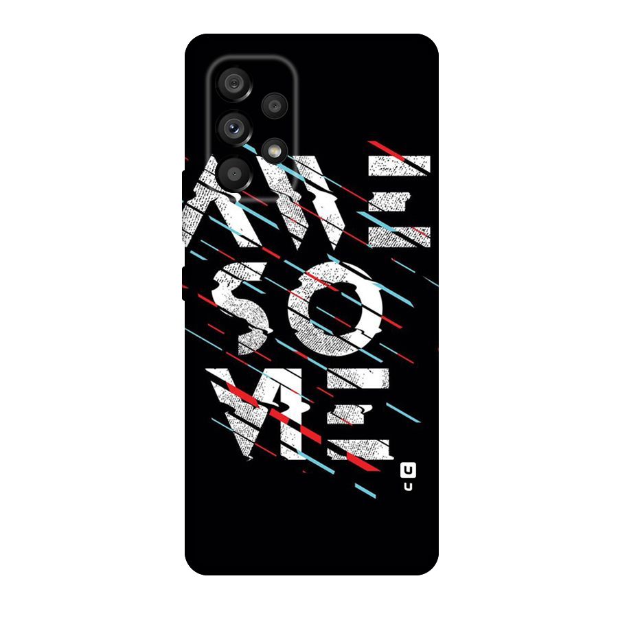 Awesome Me Original Polycarbonate Back Case for Galaxy A53 5G