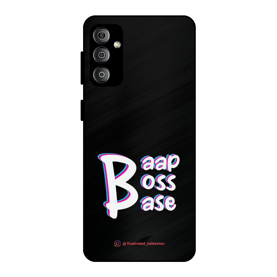 Baap Boss Base Black Metal Back Case for Galaxy F23