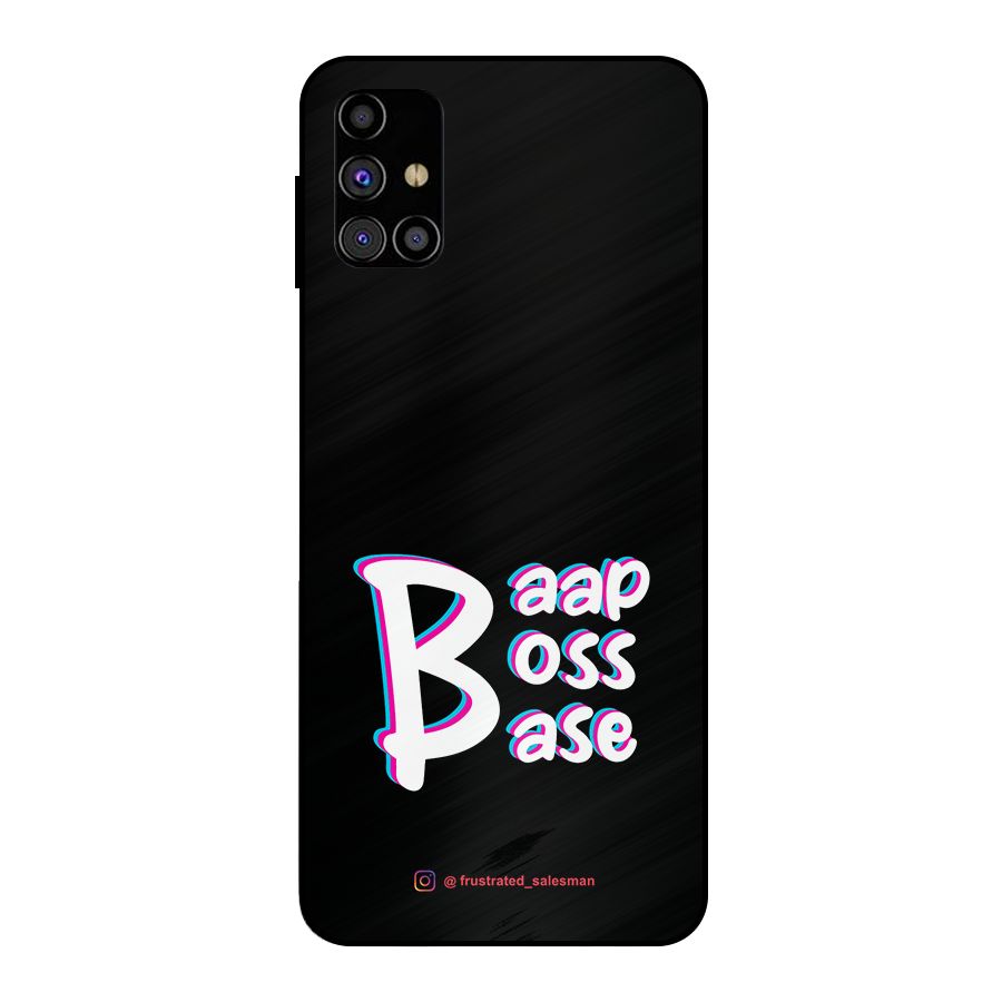 Baap Boss Base Black Metal Back Case for Galaxy M31s