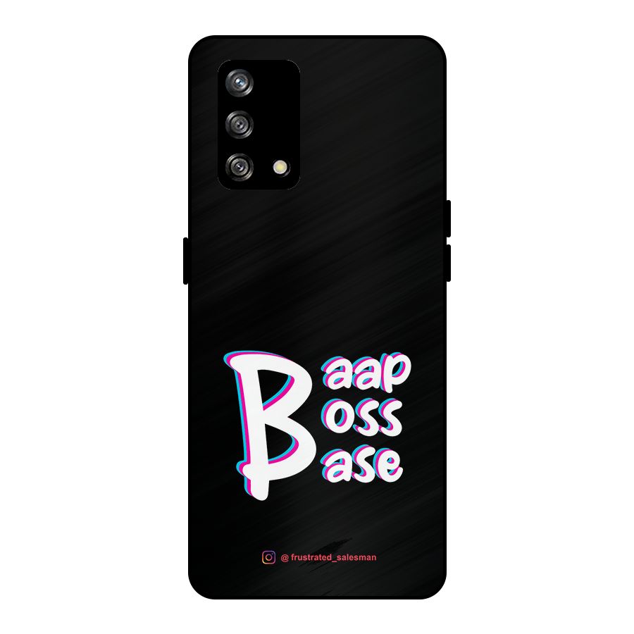 Baap Boss Base Black Metal Back Case for Oppo F19