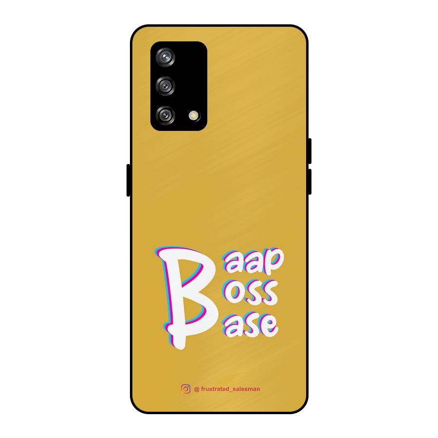 Baap Boss Base Mustard Yellow Metal Back Case for Oppo F19