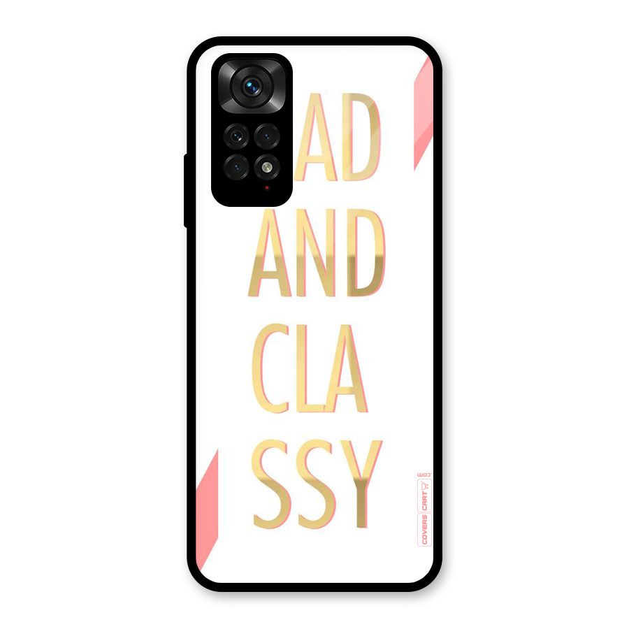 Bad And Classy Glass Back Case for Redmi Note 11S